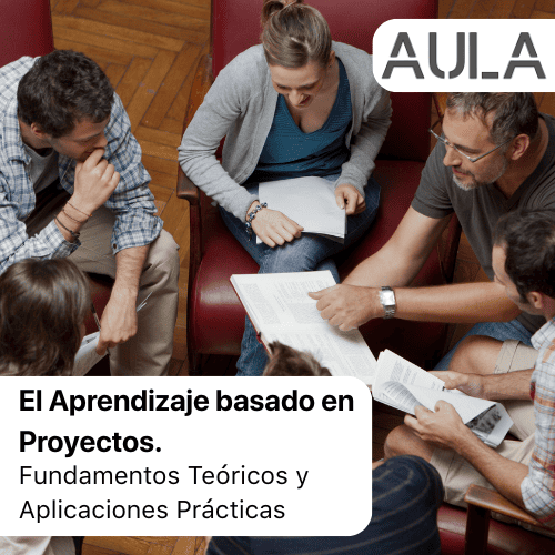El Aprendizaje Basado en Proyectos